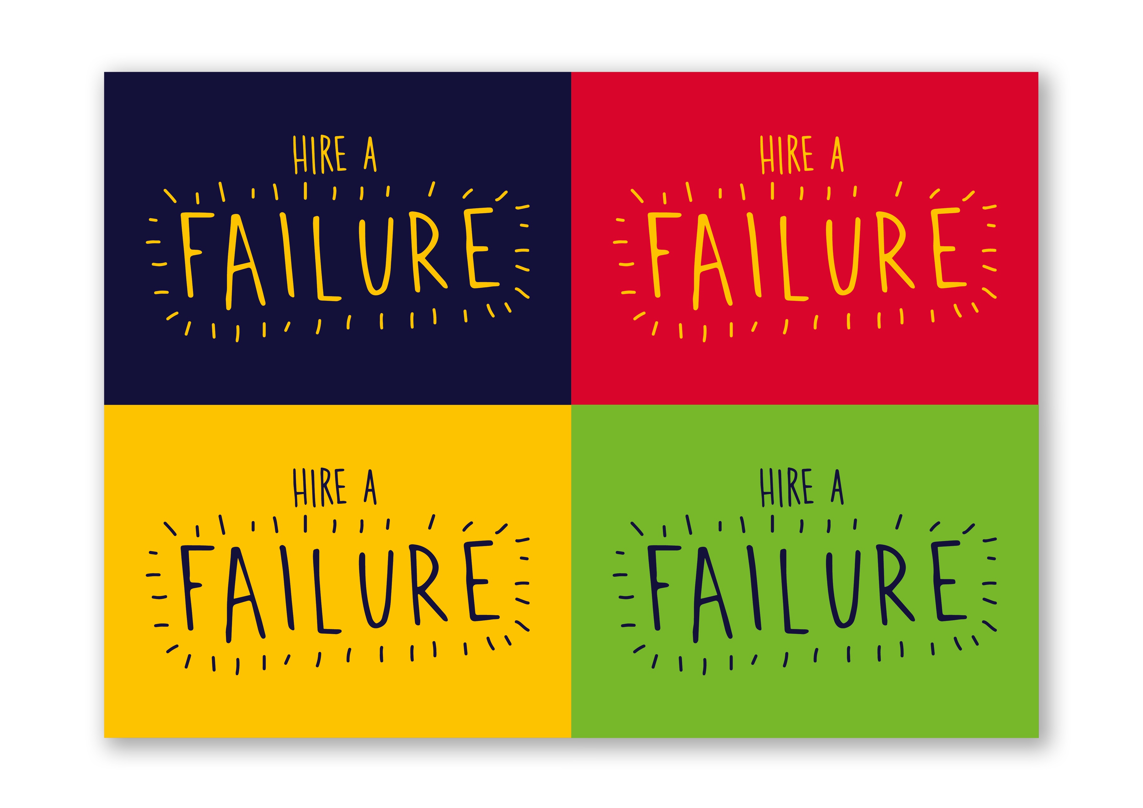 Hire a Failure