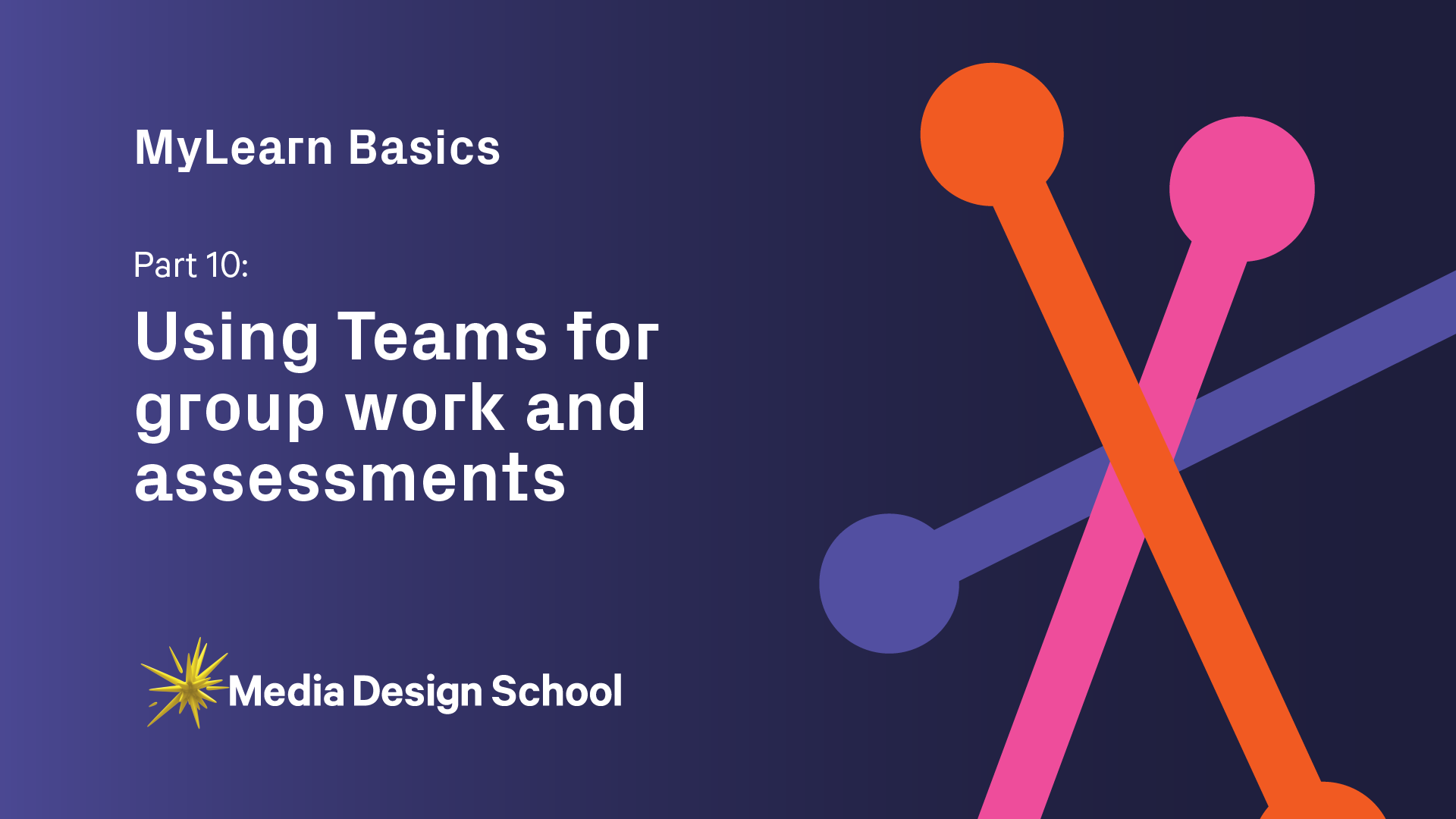 MyLearn Basics (Part 10) - Using Teams for group work and assessments
