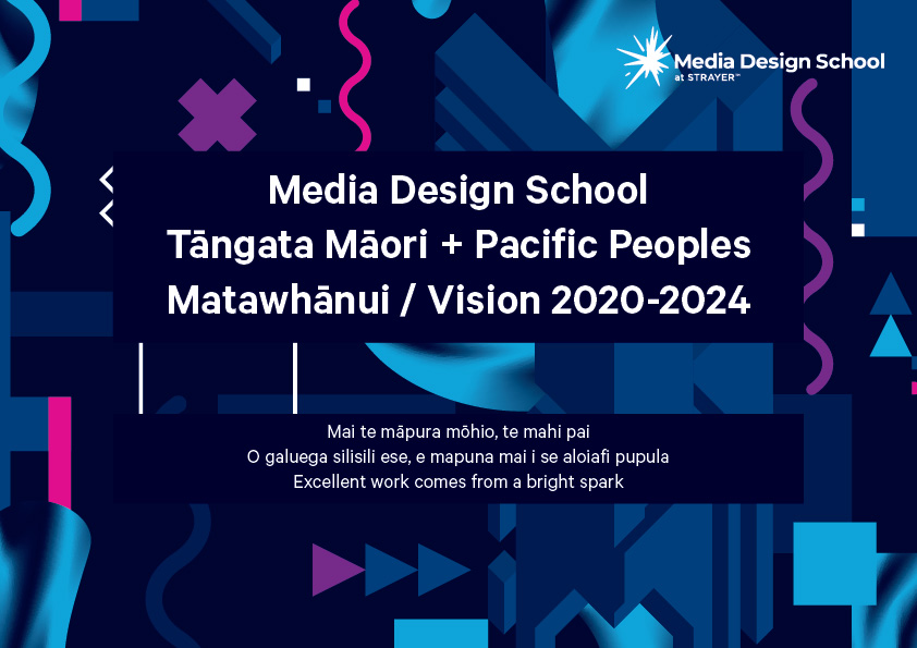 Maori & Pasifika Vision 2020 - 2024 - Media Design School at Strayer