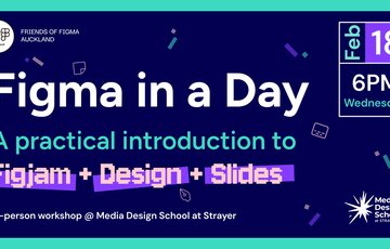 Figma in a Day: Practical introduction to Figjam, Design &amp; Slides